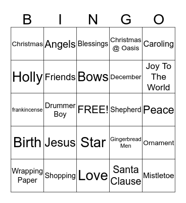 Merry Christmas from:      Oasis Christian Center & Retreat &     The McClungs Bingo Card