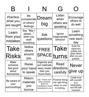 Be Respectful. Be Responsible. Be Ready to Learn. Bingo Card