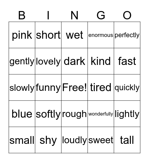 Ms. Irwin's Adjective/ Adverb BINGO Card