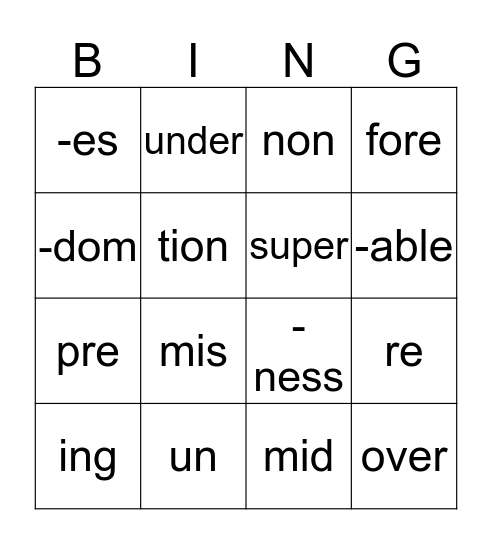 Prefix- Suffix Bingo  Bingo Card