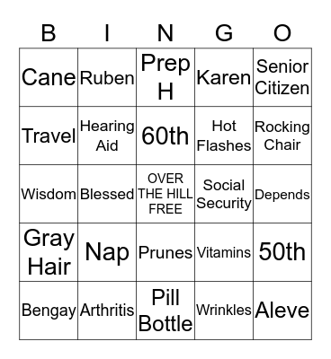 50!   OVER THE HILL   60! Bingo Card