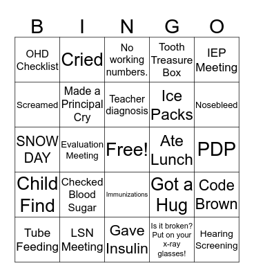 You Know You're A School Nurse... Bingo Card