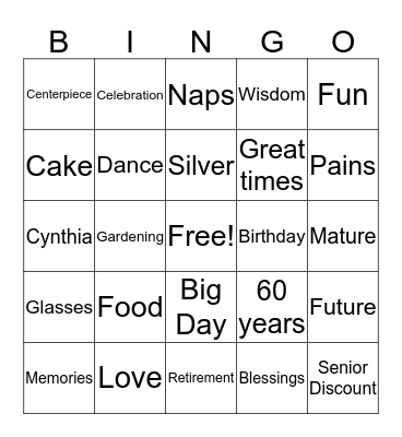 Cynthia Moore-Holloman's 60th Birthday Celebration! Bingo Card