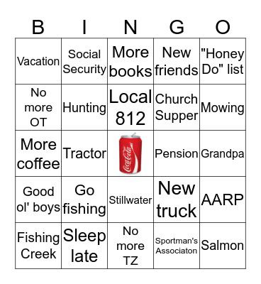Bob's Retirement Bingo Card