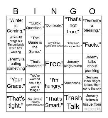 Jeremy-isms Bingo Card