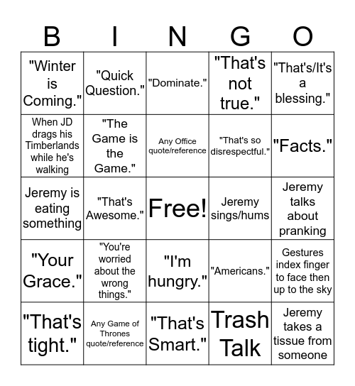 Jeremy-isms Bingo Card