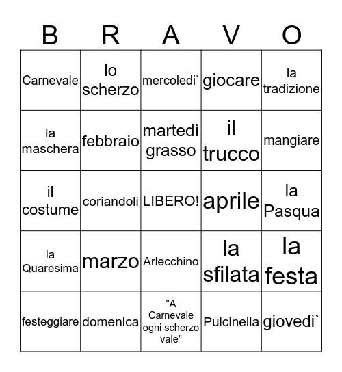 A CARNEVALE OGNI SCHERZO VALE Bingo Card