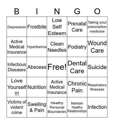 Medical Issues & Homelessness Bingo Card