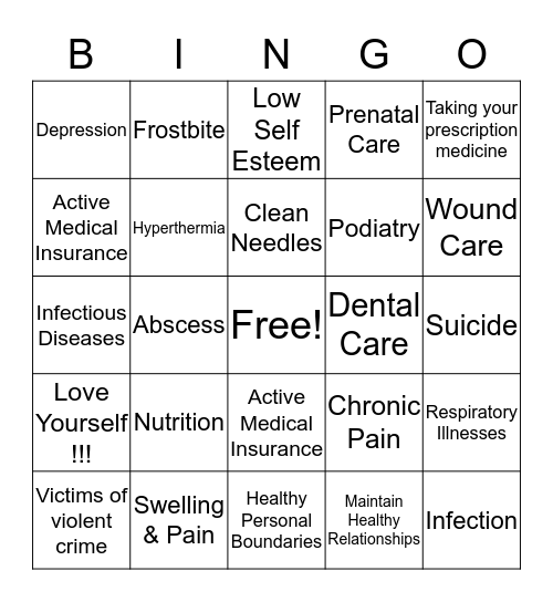 Medical Issues & Homelessness Bingo Card