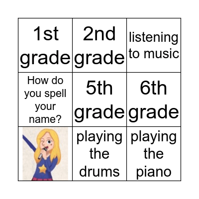 What grade are you in? BINGO Card