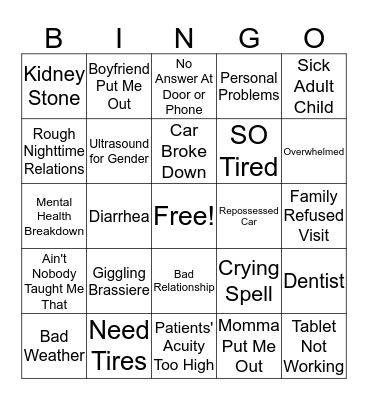 Nurse's Excuse Bingo Card