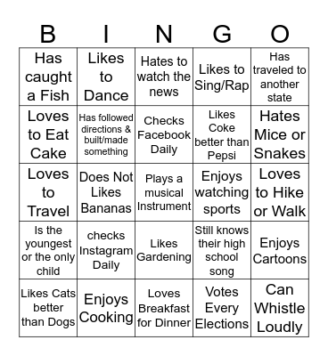 Get To Know You!!! BINGO            Name: ________ Bingo Card