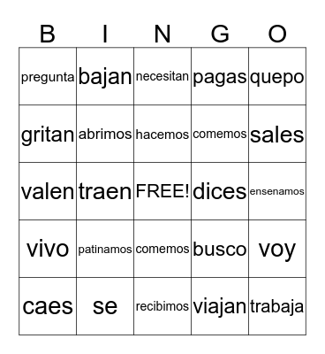 SPANISH -ER, -IR, -AR VERBS Bingo Card