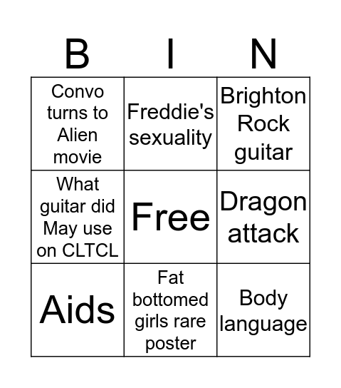 My dad talking about Queen Bingo Card