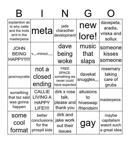 what i want from the homestuck epilogue Bingo Card