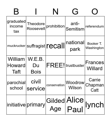 Chapter 15 - Political Reform and Progressive Era (1870-1920) Bingo Card