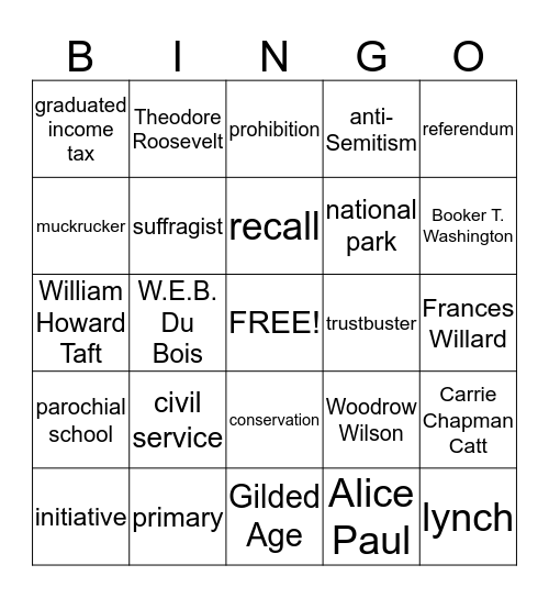 Chapter 15 - Political Reform and Progressive Era (1870-1920) Bingo Card