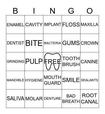 "TOOTH BE TOLD" BINGO  Bingo Card