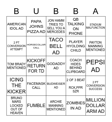 BUBBA'S SUPERBOWL BINGO BONANZA!!!!! Bingo Card