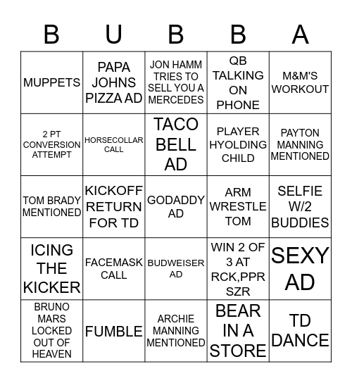 BUBBA'S SUPERBOWL BINGO BONANZA!!!!! Bingo Card