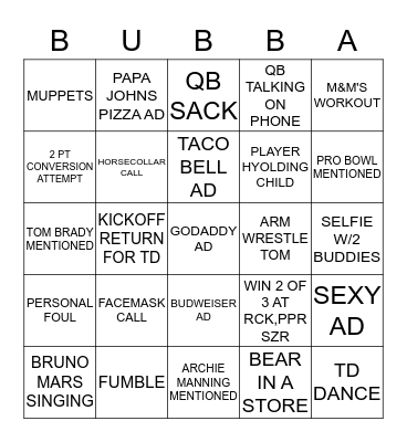 BUBBA'S SUPERBOWL BINGO BONANZA!!!!! Bingo Card