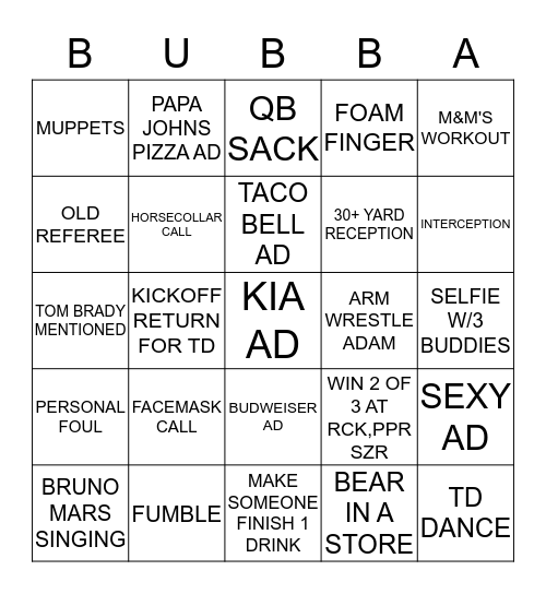 BUBBA'S SUPERBOWL BINGO BONANZA!!!!! Bingo Card