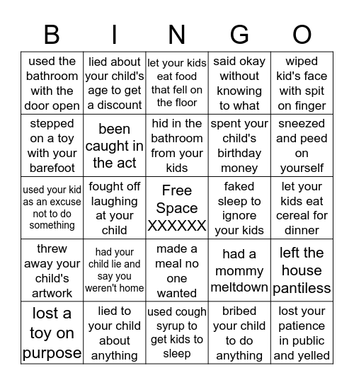 Mom Confessions: Have you ever? Bingo Card