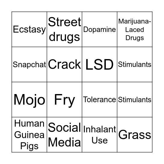 SUBSTANCE ABUSE AND STREET DRUGS Bingo Card