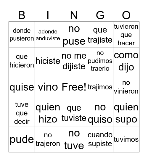 Totally irregular preterito tense verbs Bingo Card