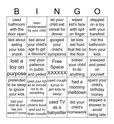 Mom Confessions: Have you ever? Bingo Card