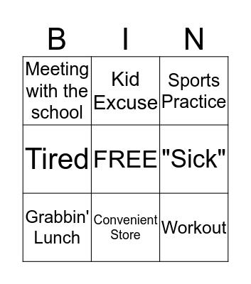 Excuses Bingo Card