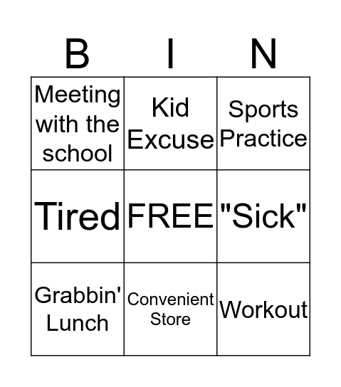 Excuses Bingo Card