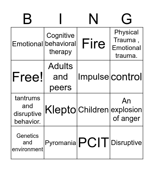 Disruptive, Impulse - control & Conduct Disorders Bingo Card