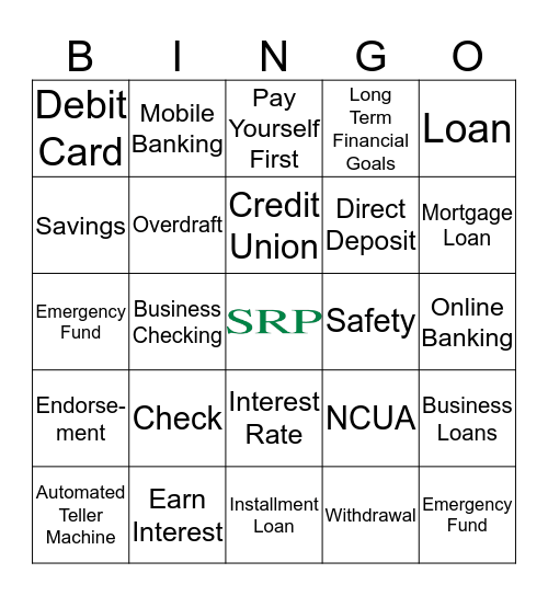 SRP FINANCIAL BINGO             Elementary Bingo Card