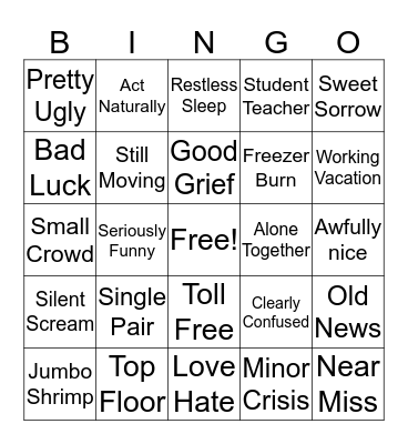 Oxymoron Bingo! Bingo Card