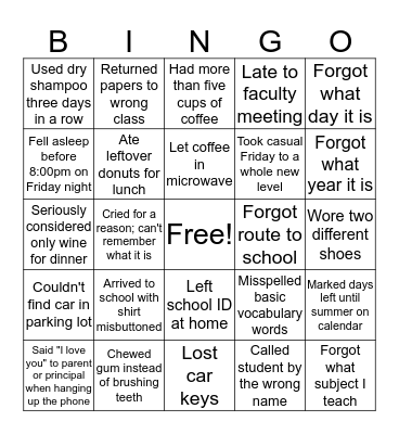 TIRED TEACHER Bingo Card