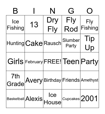 Avery's 13th Birthday Bingo Card
