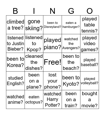 Have you ever... Bingo Card