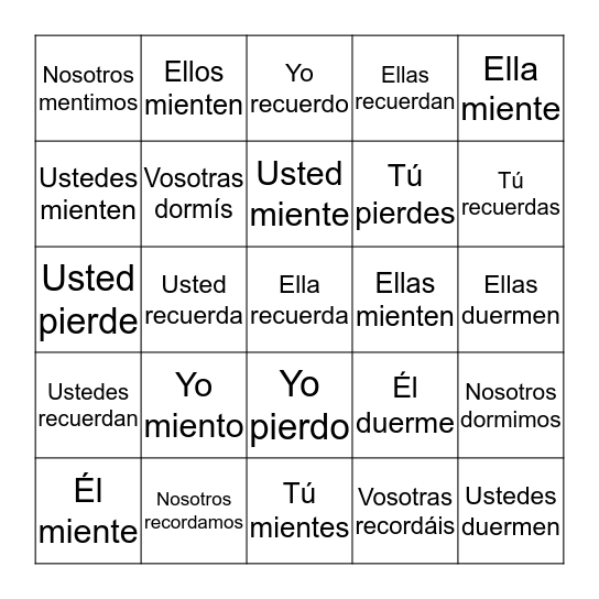 Stem-Changing Verbs (ie and ou) Bingo Card