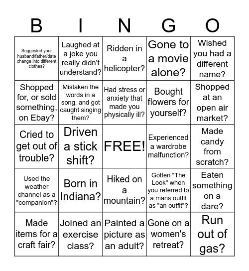 Did you....Have you ever...or Were you.... Bingo Card