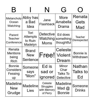 Big Little Lies S2E3 - The End of the World Bingo Card