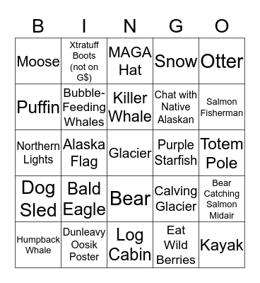 Vest Friends Invade Alaska Bingo Card