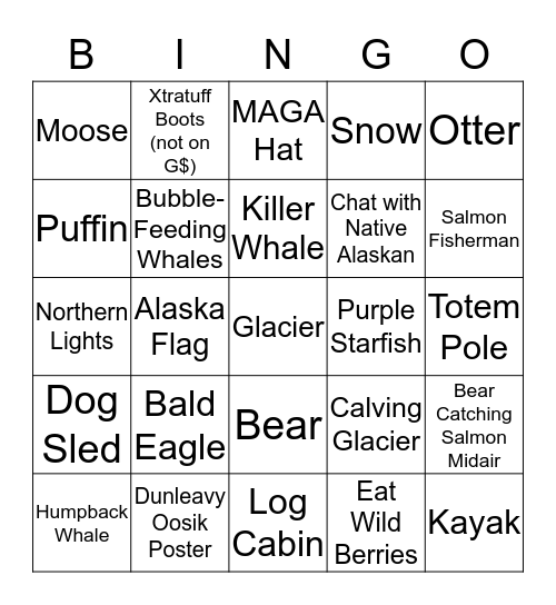 Vest Friends Invade Alaska Bingo Card