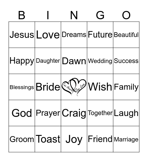 Craig & Dawn's Wedding Toast Bingo Card
