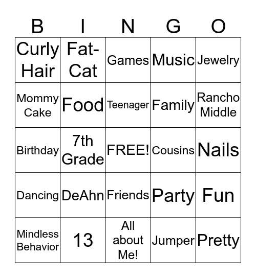 DeAhn's 13th Birthday Bash!!! Bingo Card