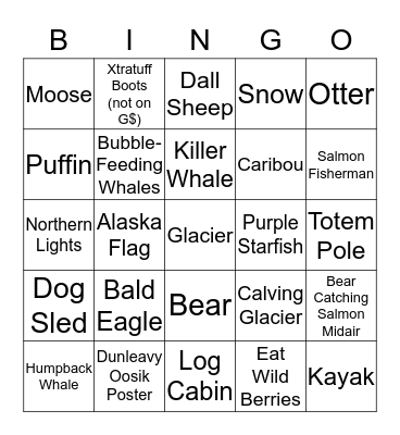 Vest Friends Invade Alaska Bingo Card