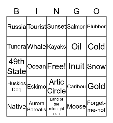 ALASKA Bingo Card