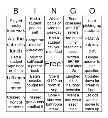 Never Have I Ever (Teacher Edition) Bingo Card