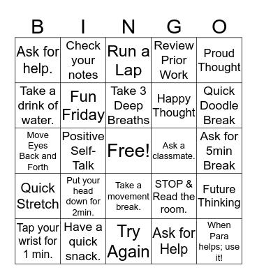 When I Feel "Stuuck" in Class, I can.... Bingo Card