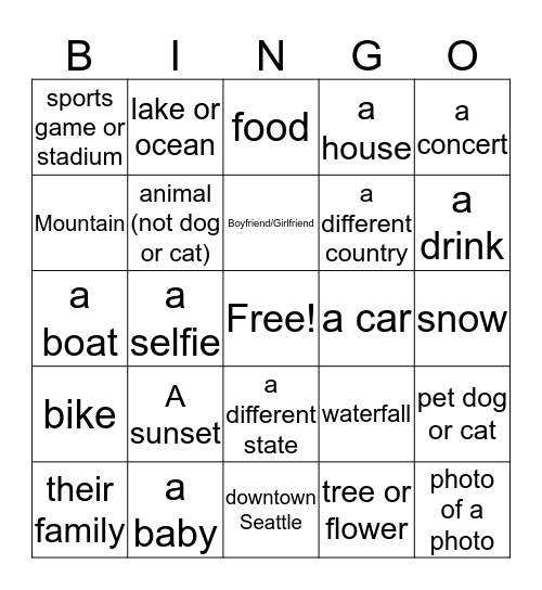 Find Someone that has a photo on their phone of... Bingo Card